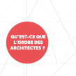 Qu'est-ce que l'Ordre des architectes ?