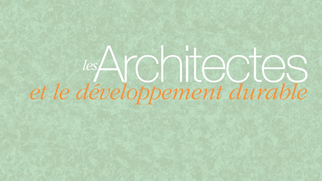 Couverture - Les Architectes et le développement durable Couverture - Les Architectes et le développement durable