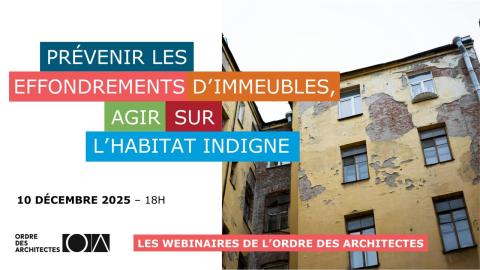 Webinaire « Prévenir les effondrements d’immeubles, agir sur l’habitat ? »