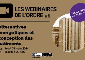 Webinaire 5 Alternatives énergétiques et conception de bâtiments