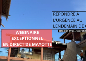 En direct de Mayotte : répondre à l'urgence au lendemain du cyclone Chido