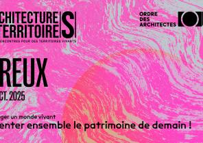 Architectures & Territoires 2025 - Dreux le 9 octobre 2025
