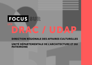 Focus sur la DRAC et les UDAP
