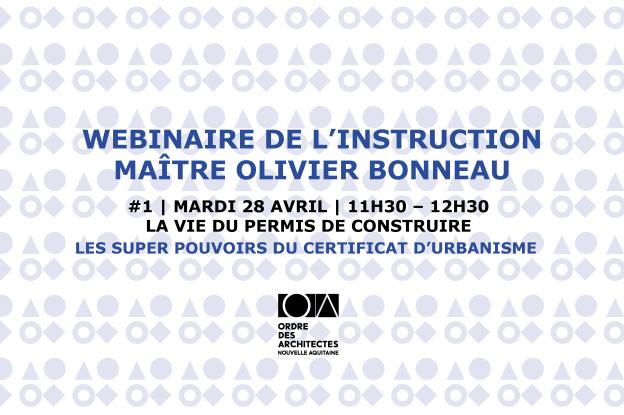 Webinaire de l'instruction #1 - Les super pouvoirs du certificat d'urbanisme