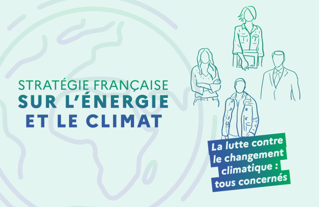 Stratégie française sur l'énergie et le climat Stratégie française sur l'énergie et le climat