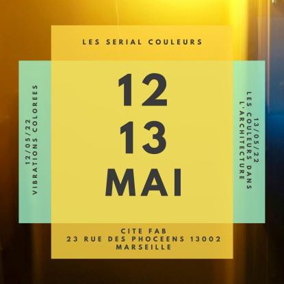 Serial Couleur Cite Fab 2022.jpg Serial Couleur Cite Fab 2022.jpg