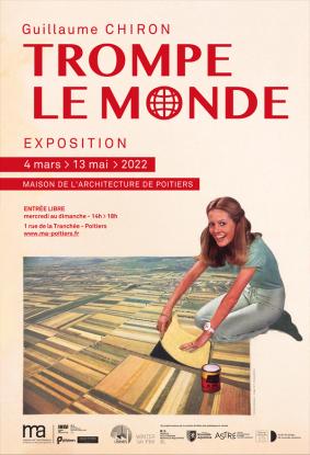 Trompe le monde - exposition - affiche Trompe le monde - exposition - affiche