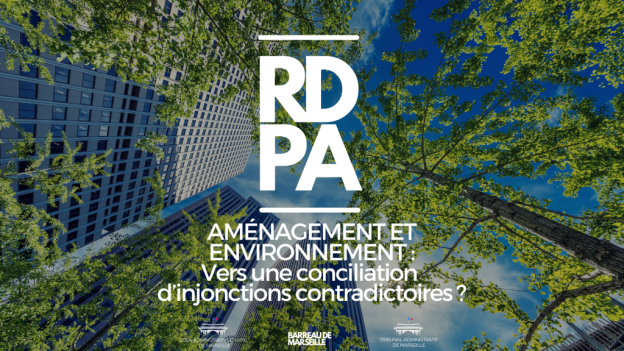 AMENAGEMENT ET ENVIRONNEMENT : Vers une conciliation d'injonctions contradictoires.png AMENAGEMENT ET ENVIRONNEMENT : Vers une conciliation d'injonctions contradictoires.png
