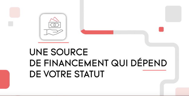 Une source de financement qui dépend de votre statut