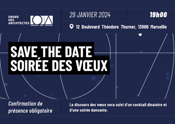 Save the date : soirée des vœux 2026 de l'Ordre des Architectes PACA
