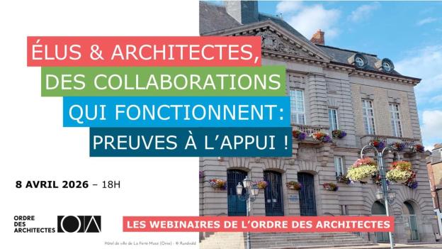 Webinaire « Élus & architectes : des collaborations qui fonctionnent, preuves à l'appui ! »